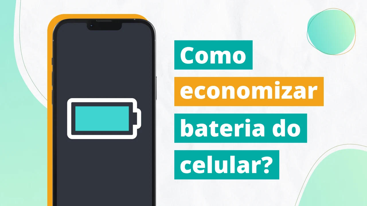 Como Economizar Bateria do Celular 15 Configurações para Mudar Agora